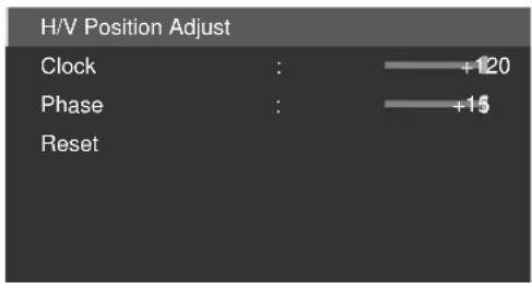 H/V Position Adjust Clock : +120 Phase : +15 Reset