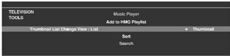 TELEVISION TOOLS Music Player Add to HMG Playlist Thumbnail List Change View : List → Thumbnail Sort Search