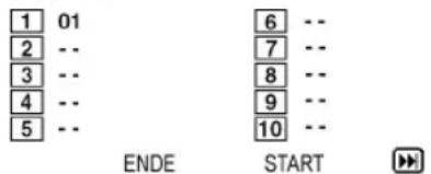 1 01 2 -- 3 -- 4 -- 5 -- ENDE 6 -- 7 -- 8 -- 9 -- 10 -- START