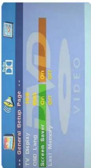 -- General Setup Page -- TV Display OSD Lang Screen Saver Last Memory 16.0 15.0 On on off Video