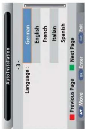 Auto Installation - 3 - Language : German English French Italian Spanish Previous Page Next Page Move OK Enter Exit Exit