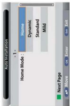 Auto Installation - 1 - Home Mode : Home Dynamic Standard Mild Next Page Move OK Enter Exit Exit