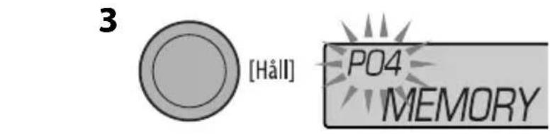 3 [Håll] P04 MEMORY