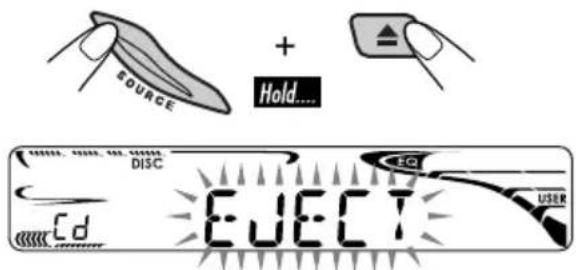 SOURCE + Hold.... DISC EJECT EQ USER Cd