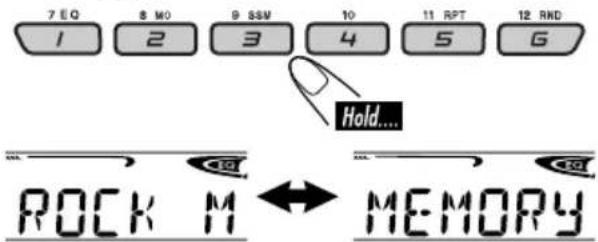 7 EQ 8 MO 9 SSM 10 11 RPT 12 AND 1 2 3 4 5 6 Hold.... ROCK M ↔ MEMORY