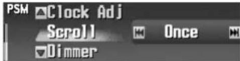 PSM □Clock Adj Scroll Once □Dimmer