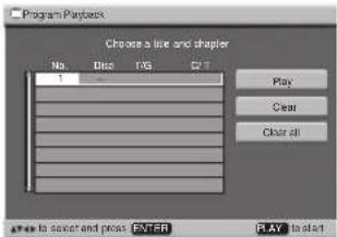Program Partock Choose a line and chapter No Disc TAG CT Play Clear Clear all Ate to secret and press ENTER PLAY to start