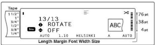 Tape 1 1/2" 1" 3/4" 1/2" 3/8" 1/4" 13/13 ROTATE OFF Ins AUTO 1.10 HELSINKI A AUTO Length Margin Font Width Size 76 pt 38 pt 4 pt ABC