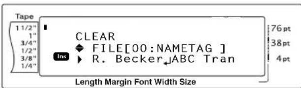 Tape 1 1/2" 1" 3/4" 1/2" 3/8" 1/4" CLEAR FILE[00:NAMETAG ] Ins R. Becker\ABC Tran 76 pt 38 pt 4 pt Length Margin Font Width Size