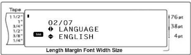 Tape 1 1/2" 1" 3/4" 1/2" 3/8" 1/4" 02/07 ↓ LANGUAGE ↓ ENGLISH ins 76 pt 38 pt 4 pt Length Margin Font Width Size