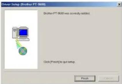 Driver Setup (Brother PT-9680) Brother PT-9680 was correctly added. Click [Hint] to quit setup. Finish Cancel