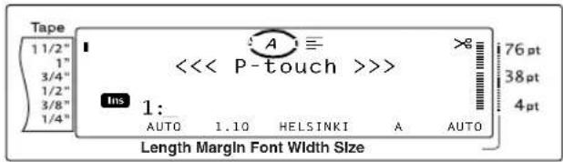 Tape 1 1/2" 1" 3/4" 1/2" 3/8" 1/4" A ≡ << P-touch > >> Ins 1: AUTO 1.10 HELSINKI A AUTO 76 pt 38 pt 4 pt Length Margin Font Width Size