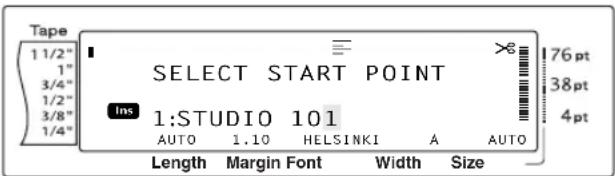 Tape 1 1/2" 1" 3/4" 1/2" 3/8" 1/4" SELECT START POINT Ins 1:STUDIO 101 AUTO 1.10 HELSINKI A AUTO Length Margin Font Width Size 76 pt 38 pt 4 pt