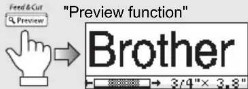 "Preview function" Brother 3/4"×3.8"