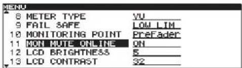 MENU 8 METER TYPE YU 9 FAIL SAFE LOW LIM 10 MONITORING POINT Prefader 11 MON MUTE ONLINE ON 12 LCD BRIGHTNESS 5 13 LCD CONTRAST 32