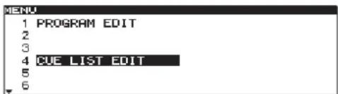 PROGRAM EDIT CUE LIST EDIT