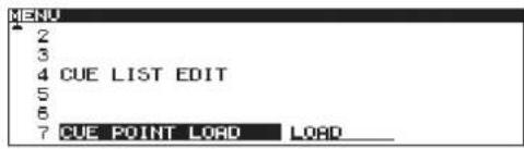 MENU 2 3 4 CUE LIST EDIT 5 6 7 CUE POINT LOAD LOAD_