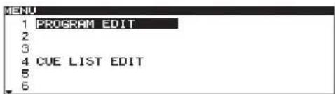 PROGRAM EDIT CUE LIST EDIT