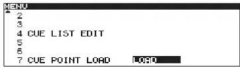 MENU 2 3 4 CUE LIST EDIT 5 6 7 CUE POINT LOAD LOAD