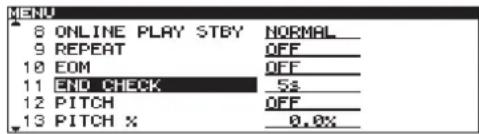 MENU 8 ONLINE PLAY STBY NORMAL_ 9 REPEAT OFF 10 EOM OFF 11 END CHECK 54 12 PITCH OFF 13 PITCH X 0.0x