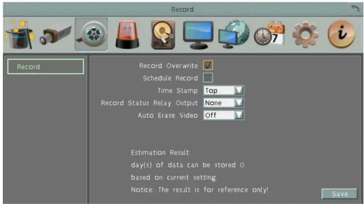 Record Record Overwrite Schedule Record Time Stamp Top Record Status Relay Output None Auto Erase Video Off Estimation Result: day(s) of data can be stored O based on current setting Notice: The result is for reference only! Save