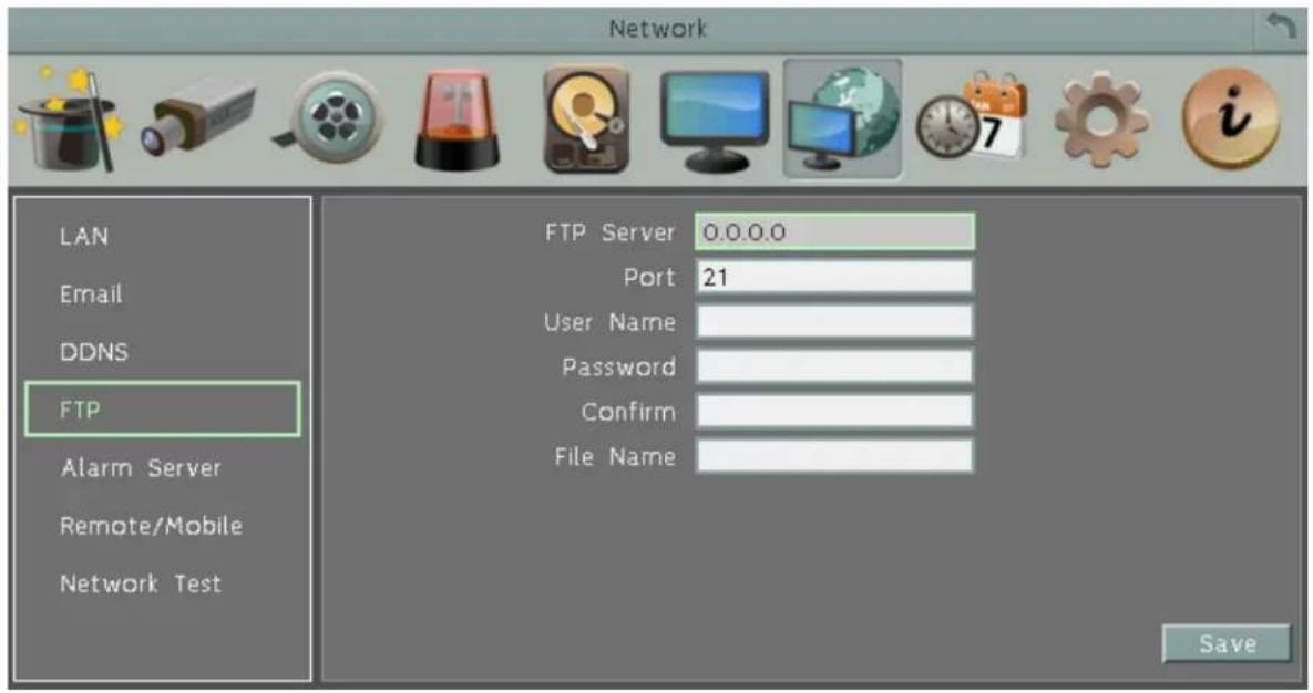 Network LAN Email DDNS FTP Alarm Server Remote/Mobile Network Test FTP Server 0.0.0.0 Port 21 User Name Password Confirm File Name Save