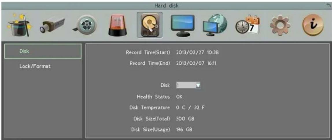 Hard disk Disk Lock/Format Record Time(Start) 2013/02/27 10:38 Record Time(End) 2013/03/07 16:11 Disk Health Status OK Disk Temperature 0 C / 32 F Disk Size(Total) 500 GB Disk Size(Usage) 196 GB