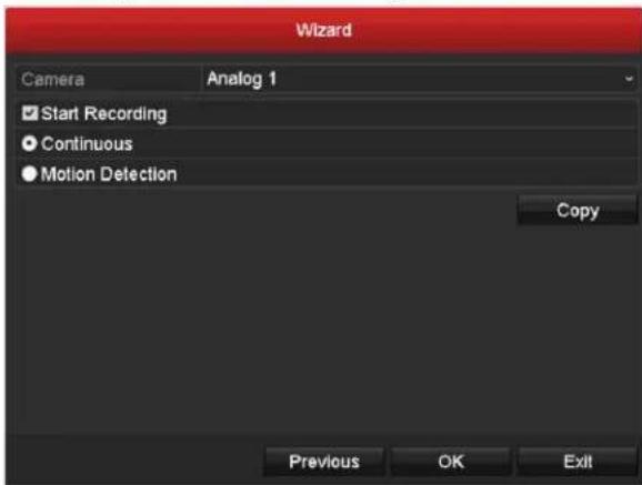 Wizard Camera Analog 1 ✓ Start Recording ● Continuous ● Motion Detection Copy Previous OK Exit