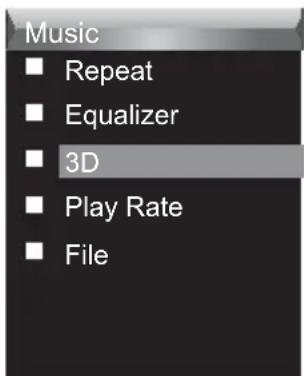 Music ■ Repeat ■ Equalizer ■ 3D ■ Play Rate ■ File