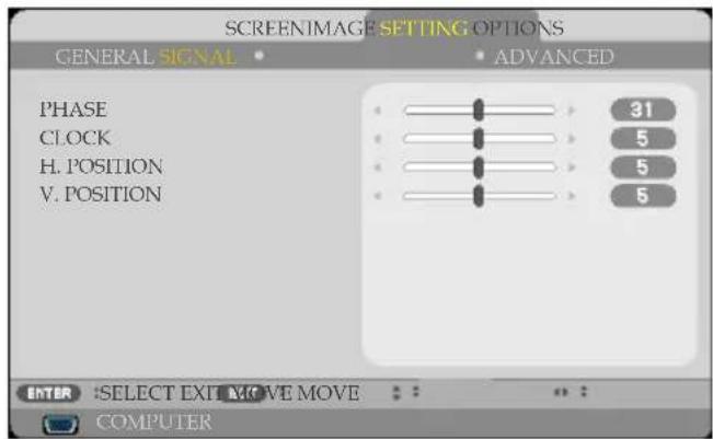 SCREENIMAGE SETTING OPTIONS GENERAL SIGNAL • ADVANCED PHASE CLOCK H. POSITION V. POSITION 31 5 5 5 ENTER :SELECT EXIT MOVE MOVE COMPUTER
