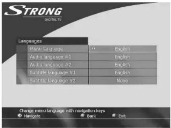 STRONG DIGITAL TV Languages Menu language + English Audio language #1 English Audio language #2 English Subtitle language #1 English Subtitle language #2 None Change menu language with navigation keys Navigate Back Exit