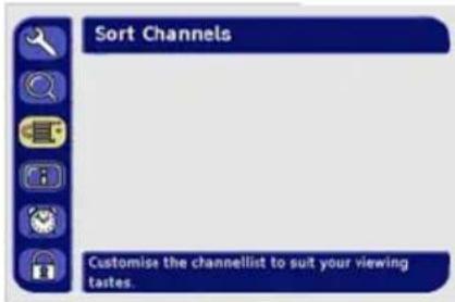 Sort Channels Customise the channellist to suit your viewing tastes.
