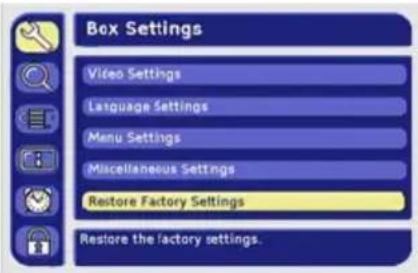 Box Settings Video Settings Language Settings Menu Settings Miscellaneous Settings Restore Factory Settings Restore the factory settings.