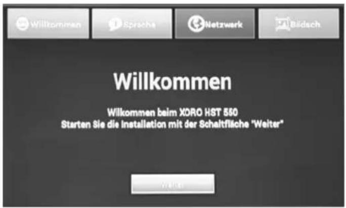 Willkommen Willkommen beim XORO HST 550 Starten Sie die Installation mit der Schaltfläche "Weiter" Welcome