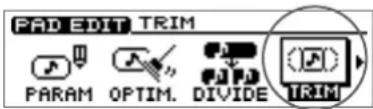 PAD EDIT TRIM PARAM OPTIM. DIVIDE TRIM