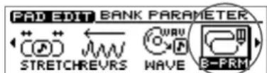PAD EDIT BANK PARAMETER STRETCHREVRS WAVE B-PRM