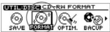 UTIL-DISC CD-RW FORMAT SAVE FORMAT OPTIM. BACUP
