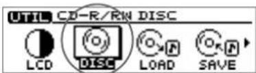 UTIL CD-R/RW DISC LCD DISC LOAD SAVE