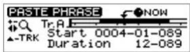 PASTE PHRASE Tr.A NOW Start 0004-01-089 Duration 12-089