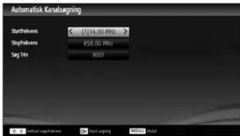 Automatisk Kanalsøgning StartDriveors < [1] 14.00 MHz > StopDriveors 858.00 MHz Sag Trin 8000