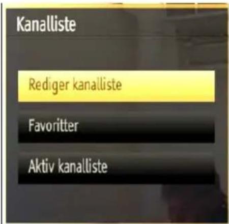 Kanalliste Rediger kanalliste Favoritter Aktiv kanalliste