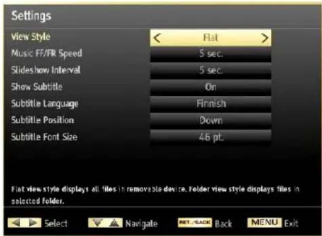 Settings View Style < Flat > Music FF/FR Speed 5 sec. Slideshow Interval 5 sec. Show Subtitle On Subtitle Language Finnish Subtitle Position Down Subtitle Font Size 4.6 pt. Flat view style displays all files in removable device. Folder view style displays files in selected folder. Select Navigate KEY/BACK Back MENU Exit