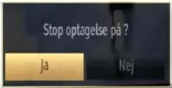 Stop optagelse på ? Ja Nej