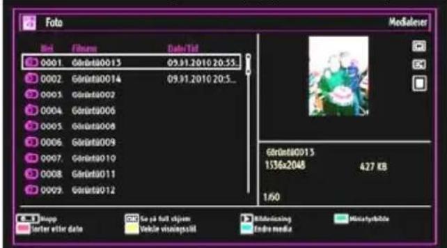 Foto Media Player Mini File Size Date/Tid 0001.Görntä0013 09.91.2010 20:53... 0002.Görntä0014 09.91.2010 20:5... 0003.Görntä002 0004.Görntä006 0005.Görntä008 0006.Görntä009 0007.Görntä010 0008.Görntä011 0009.Görntä012 Görntä0013 1536x2048 427 KB 1/60 Mapp Inter er till data Se på full vijem Veikle visuiepsålt Rikredicning Endre media Historyrböhe