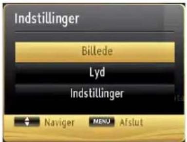 Indstillinger Billede Lyd Indstillinger Navigator MENU Afslut
