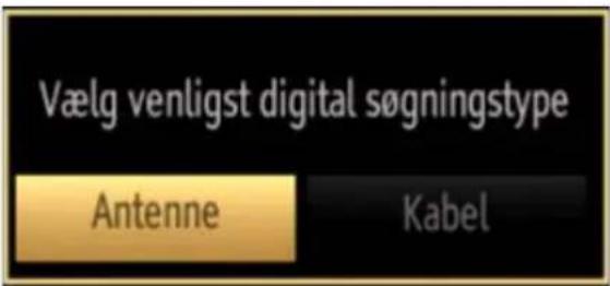 Vælg venligst digital søgningstype Antenne Kabel