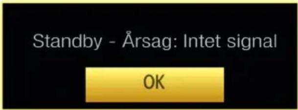 Standby - Årsag: Intet signal OK