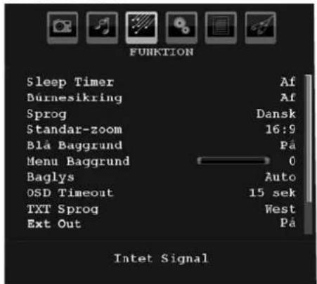 FUNKTION Sleep Timer Af Burnesikring Af Sprog Dansk Standar-zoom 16:9 Bla Baggrund Pa Menu Baggrund 0 Baglys Auto OSD Timeout 15 sek TXT Sprog West Ext Out Pa Intet Signal