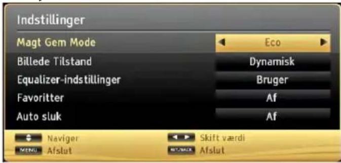 Indstillinger Magt Gem Mode Billede Tilstand Equalizer-indstillinger Favoritter Auto sluk Eco Dynamisk Bruger Af Af Navigator Skift værdi MENU Afslut AFSLUT