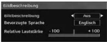Bildbeschreibung Bildbeschreibung Bevorzugte Sprache Aus Englisch Relative Lautstärke +100 +100